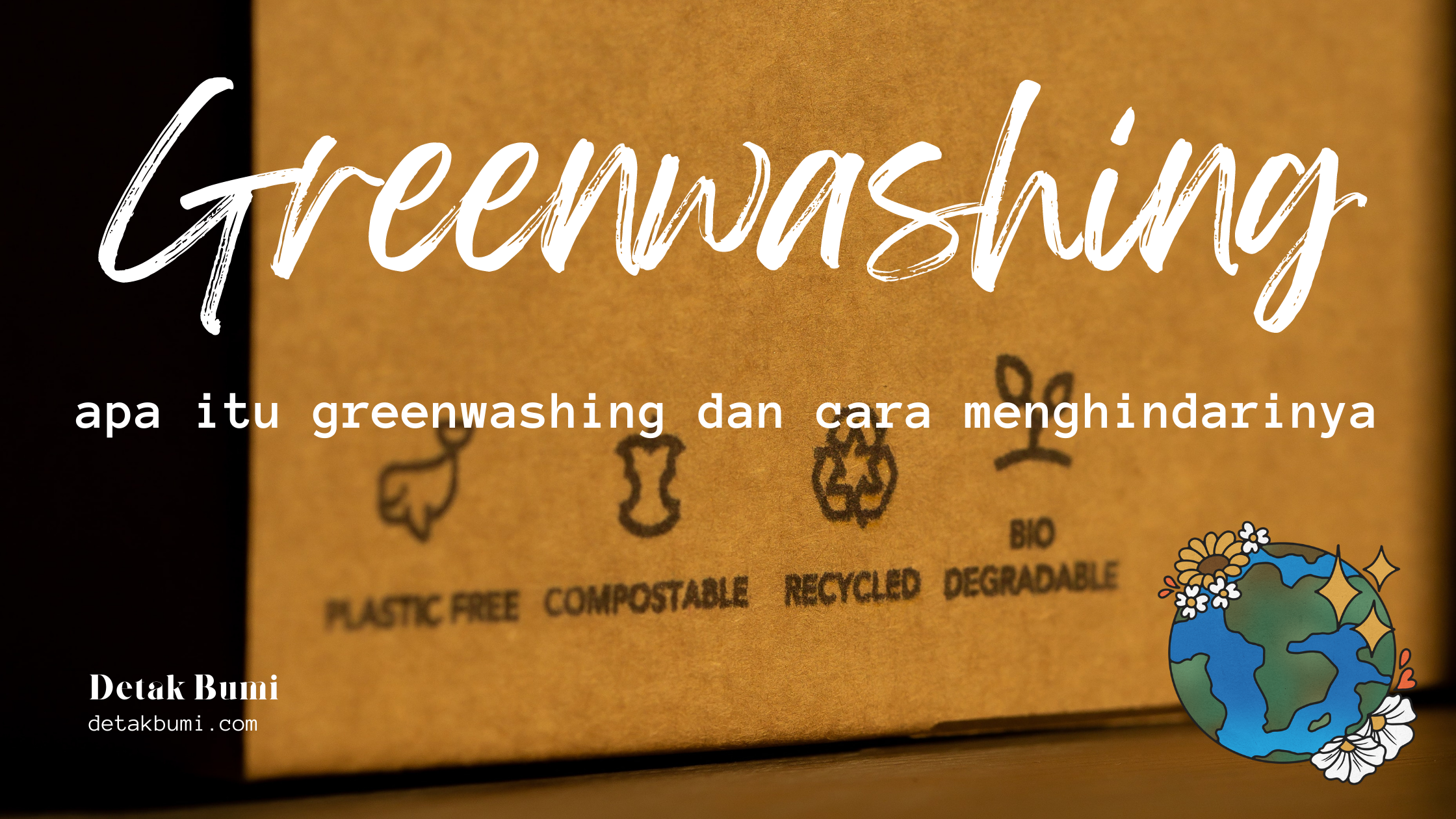 Apa Yang Dimaksud Dengan Greenwashing Berikut Dengan Contohnya. Jangan Sampai Tertipu Lagi!