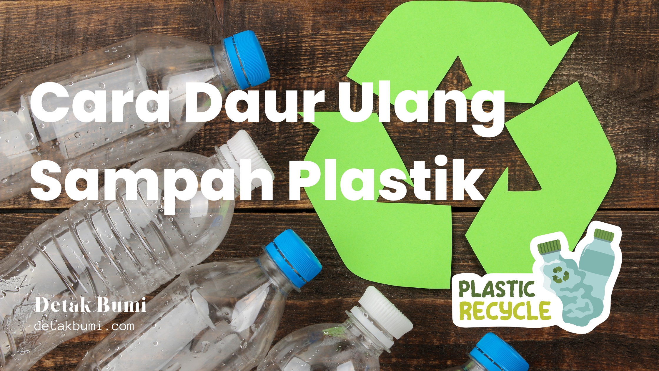 Bagaimana Cara Daur Ulang Sampah Plastik